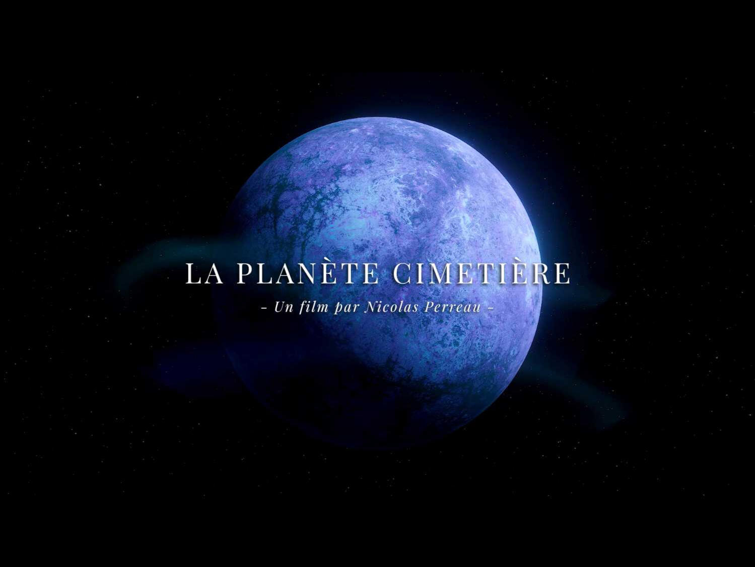La Planète Cimetière La Planète Cimetière